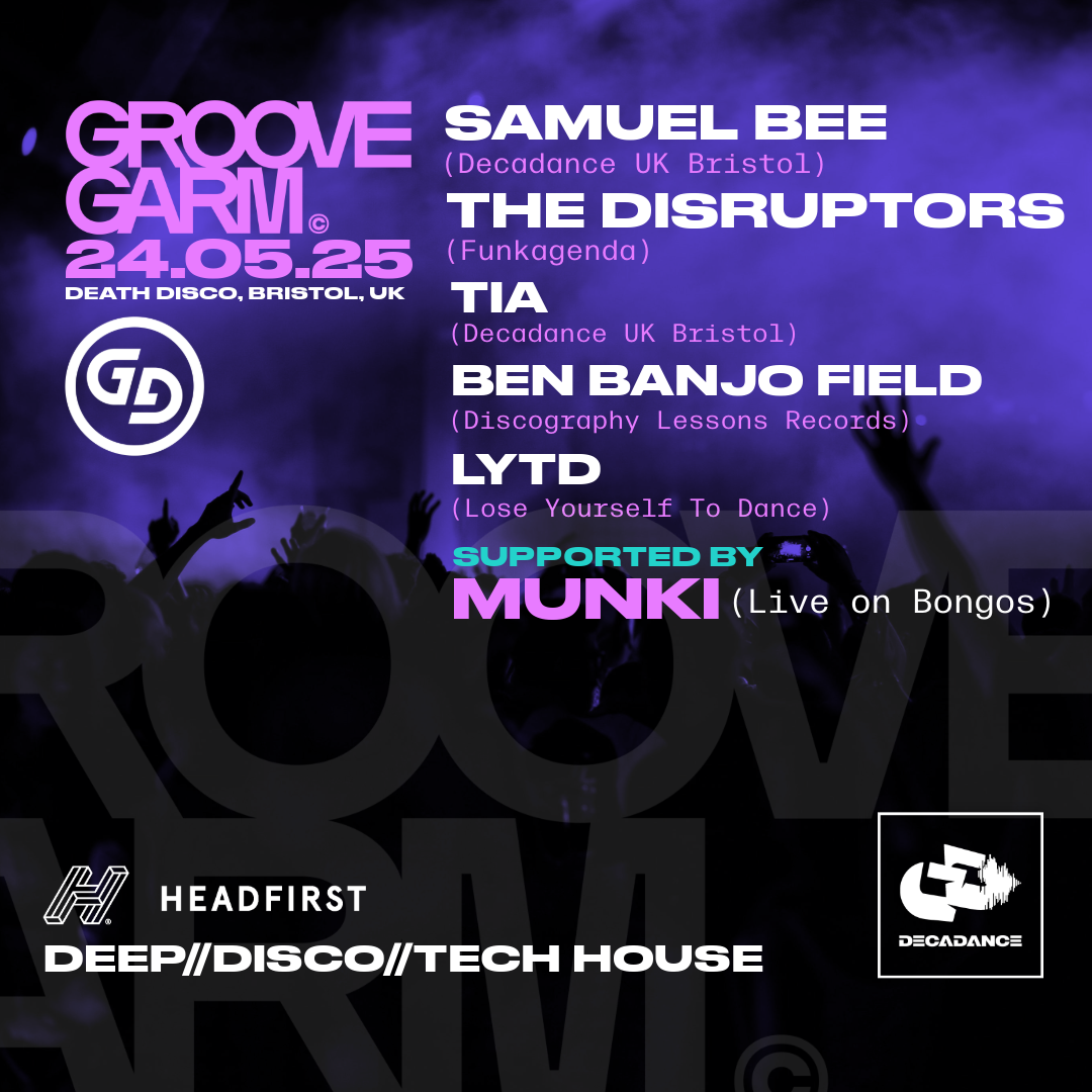 Groove Garm hits Bristol UK 24.05.25
